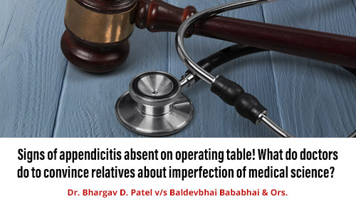 Signs of appendicitis absent on operating table! What do doctors do to convince relatives about imperfection of medical science?